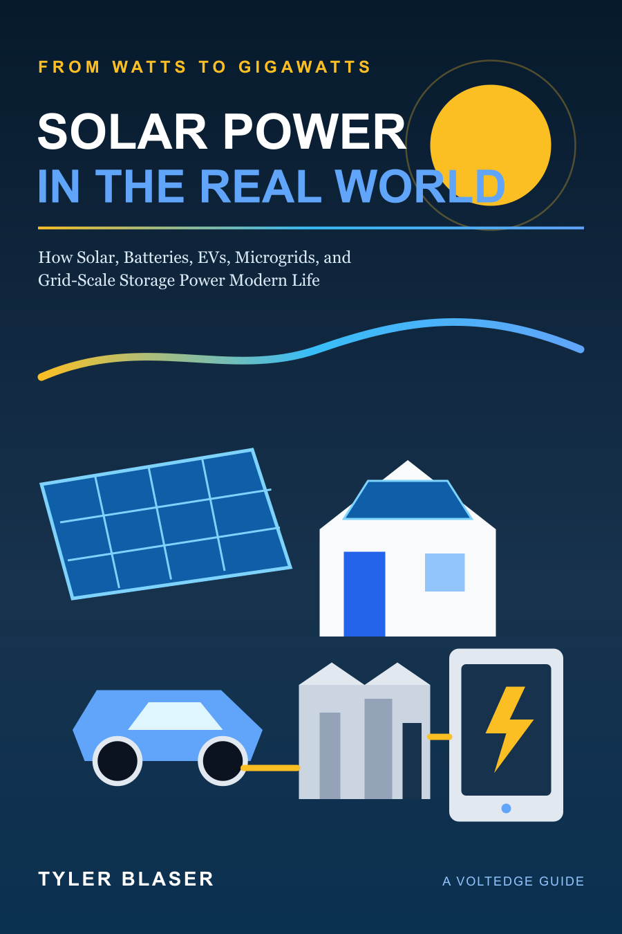 Cover of Solar Power in the Real World by Tyler Blaser